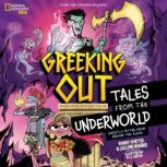 Greeking Out Tales from the Underworl..., Kenny Curtis