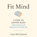 Fit Mind, Liam McClintock
