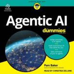Agentic AI For Dummies, Pam Baker