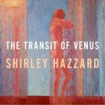 The Transit of Venus, Shirley Hazzard
