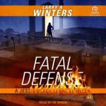 Fatal Defense, Larry A. Winters