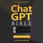 Chat GPT Bible  Lawyers and Legal Pr..., Lucas Foster