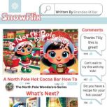 A North Pole Hot Cocoa Bar How To, Brandea Miller