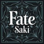 Fate, Saki