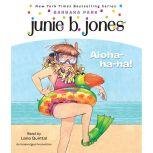 Junie B. Jones 26 Alohahaha!, Barbara Park