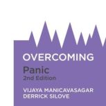 Overcoming Panic, 2nd Edition, Vijaya Manicavasagar