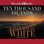 Ten Thousand Islands, Randy Wayne White