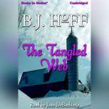The Tangled Web, B.J. Hoff