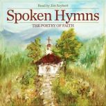 Spoken Hymns The Poetry of Faith, Various