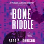 The Bone Riddle, Sara E. Johnson