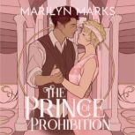 The Prince of Prohibition, Marilyn Marks