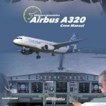 Airbus A320. Crew manual, Facundo Conforti