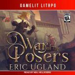 War of the Posers, Eric Ugland