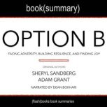 Summary of Option B: Facing Adversity, Building Resilience, and Finding Joy, Sheryl Sandberg