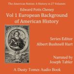 The American Nation A History, Vol. ..., Edward Potts Cheyney