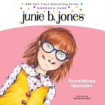 Junie B. Jones 20 Toothless Wonder, Barbara Park