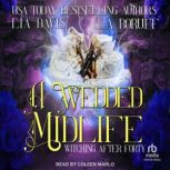 A Wedded Midlife, L.A. Boruff