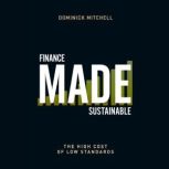 Finance Made Sustainable, Dominick Mitchell