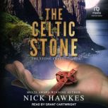 The Celtic Stone, Nick Hawkes