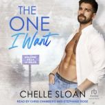 The One I Want, Chelle Sloan