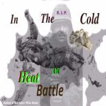 In The Cold Heat of Battle, Mike Blake