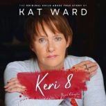 KERI 8, Kat Ward