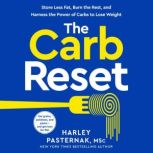 The Carb Reset, Harley Pasternak, M.Sc.