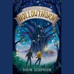 Hollowthorn A Ravenfall Novel, Kalyn Josephson