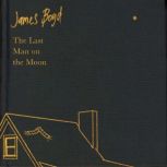 The Last Man on the Moon, James Boyd