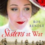 Sisters at War, Ros Rendle