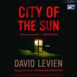 City of the Sun, David Levien