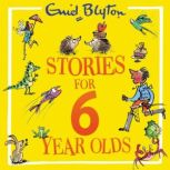 Stories for SixYearOlds, Enid Blyton