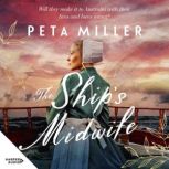 The Ships Midwife, Peta Miller