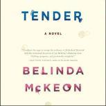 Tender, Belinda McKeon
