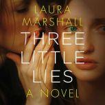 Three Little Lies, Laura Marshall