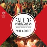 Fall of Civilizations, Paul Cooper