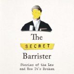 The Secret Barrister, The Secret Barrister