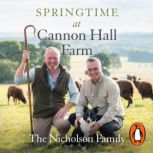 Springtime at Cannon Hall Farm, The Nicholson Family