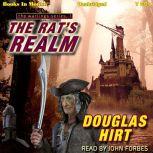 The Rats Realm, Douglas Hirt