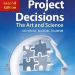Project Decisions, 2nd Edition, Lev Virine