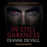In Still Darkness, Dianne Duvall