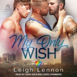 My Only Wish, Leigh Lennon