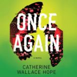 Once Again, Catherine Wallace Hope