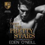 They the Pretty Stars, Eden O'Neill