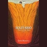 Solitario The Lonely One, John Manuel