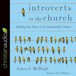Introverts in the Church, Adam S. McHugh