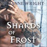 Shards of Frost, Suzanne Wright