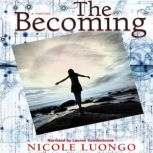The Becoming, Nicole Luongo