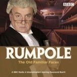 Rumpole and the Old Familiar Faces, John Mortimer