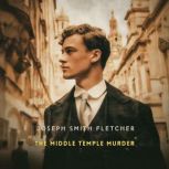 The Middle Temple Murder, Joseph Smith Fletcher